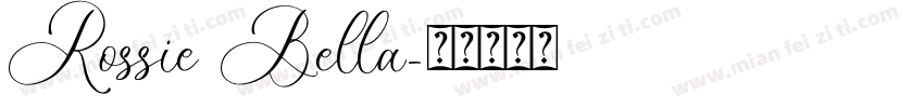 Rossie Bella字体转换